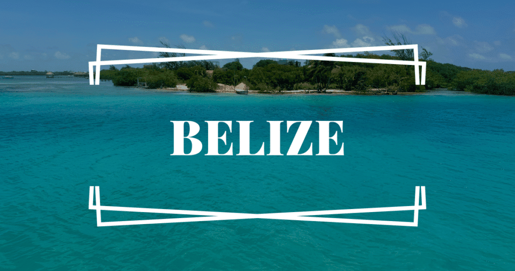 Destination: Belize