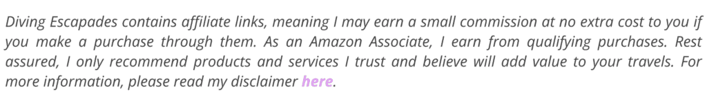 Diving Escapades Affiliate Disclosure