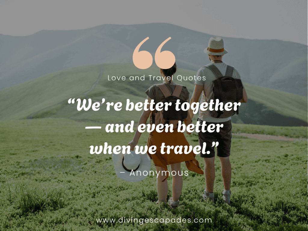 Love and Travel Quotes and Captions for couples